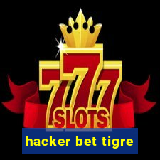 hacker bet tigre